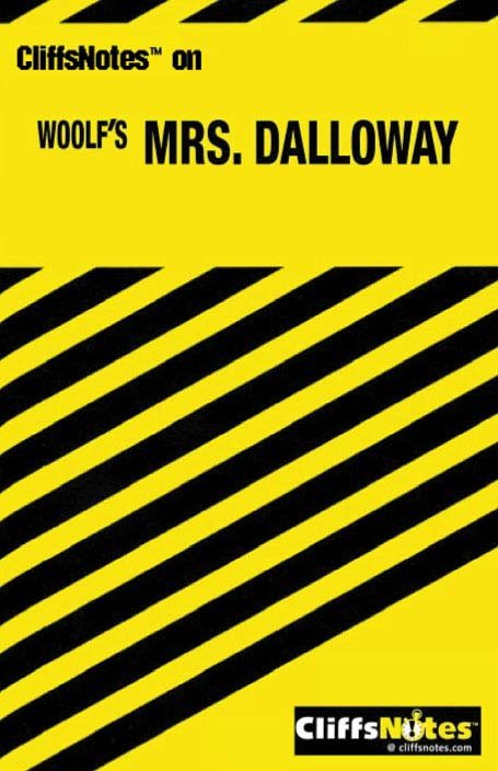 CliffsNotes™ on Woolf's Mrs. Dalloway